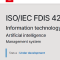 [新知] ISO 42001 - 人工智能管理系統 (AIMS) 的國際標準即將誕生